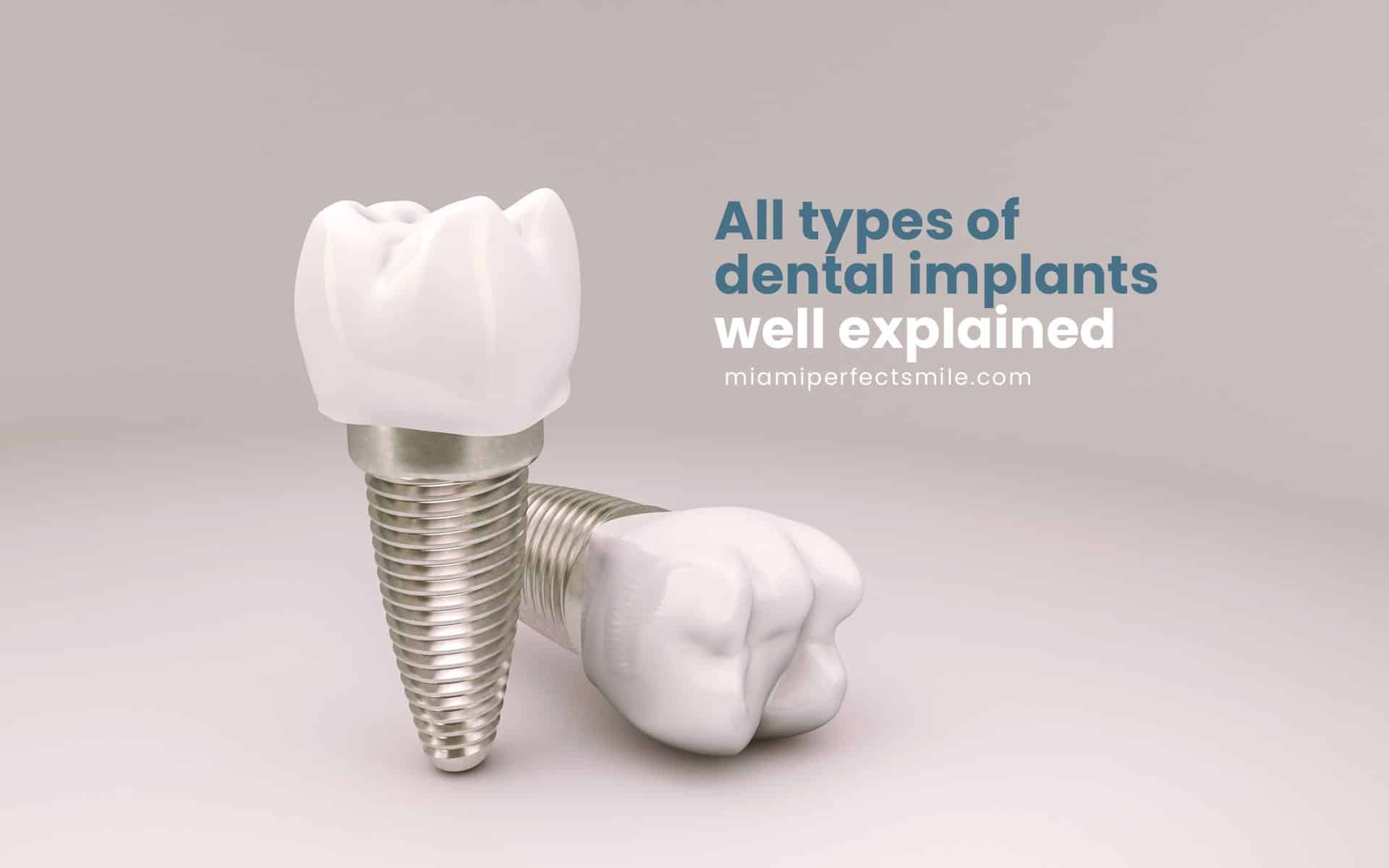 01 All types of dental implants well explained