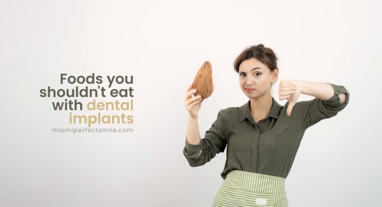 01 Foods you shouldn't eat with dental implants - Miami Perfect Smile